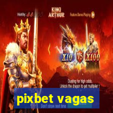 pixbet vagas